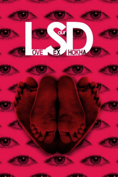 Dibakar Banerjee's LSD